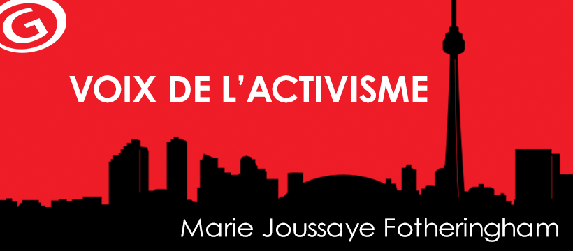 Voix de l'activisme Marie Joussaye Fotheringham